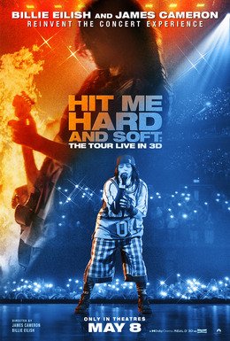 Theatrical poster for Billie Eilish: Hit Me Hard and Soft — The Tour