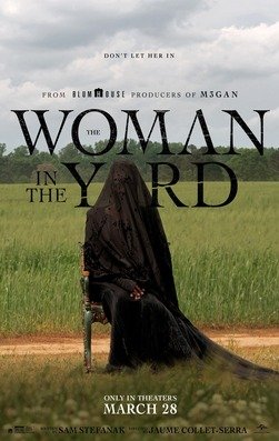 Theatrical poster for The Woman in the Yard
